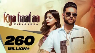 Kya Baat Aa Karan Aujla Video Song